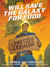 Cover image for Will Save the Galaxy for Food